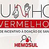 JUNHO VERMELHO: Hemosul destaca importância da doação de sangue